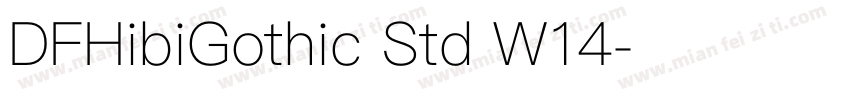 DFHibiGothic Std W14字体转换